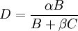 D=frac{alpha B}{B+beta C}