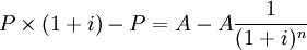 Ptimes (1+i)-P=A-Afrac{1}{(1+i)^n}