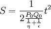 S=frac{1}{2frac{P_0Q_0}{frac{1}{eta}+frac{1}{epsilon}}}t^2