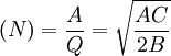 (N)=frac{A}{Q}=sqrt{frac{AC}{2B}}