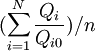 (sum_{i=1}^N frac{Q_i}{Q_{i0}})/n