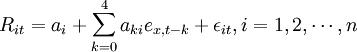R_{it}=a_i+sum^4_{k=0}a_{ki}e_{x,t-k}+epsilon_{it},i=1,2,cdots,n