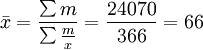 bar{x}=frac{sum m}{sumfrac{m}{x}}=frac{24070}{366}=66