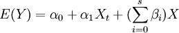 E(Y)=alpha_0+alpha_1X_t+(sum_{i=0}^sbeta_i)X
