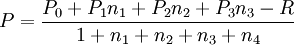 P=frac{P_0+P_1n_1+P_2n_2+P_3n_3-R}{1+n_1+n_2+n_3+n_4}