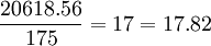 frac{20618.56}{175}=17=17.82